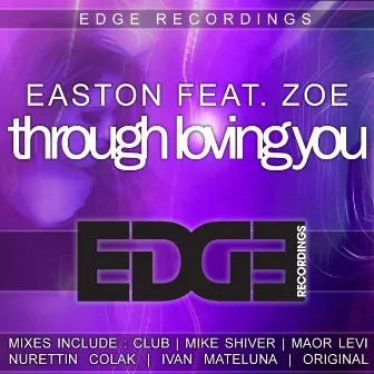 Through Loving You by Zoe