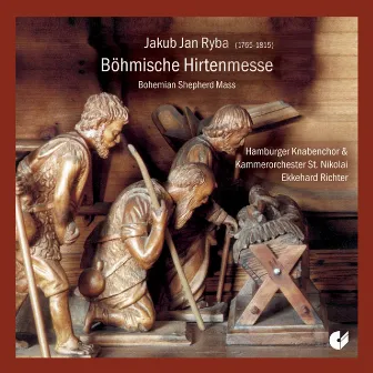 Ryba: Böhmische Hirtenmesse (Bohemian Shepherd Mass) by Jakub Jan Ryba