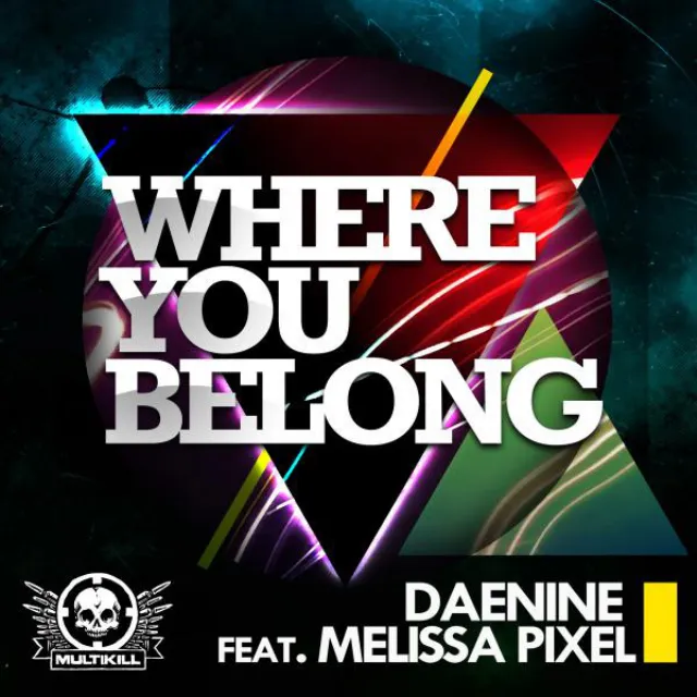 Where You Belong (feat. Melissa Pixel) - Original Mix