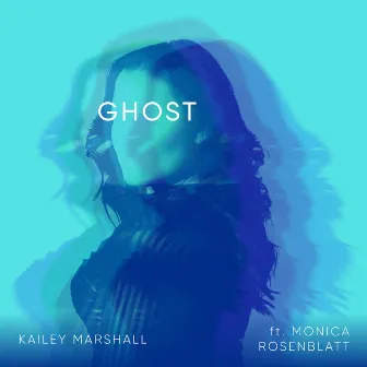 Ghost by Kailey Marshall