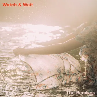 Watch & Wait (The Remixes) by Ella Vos