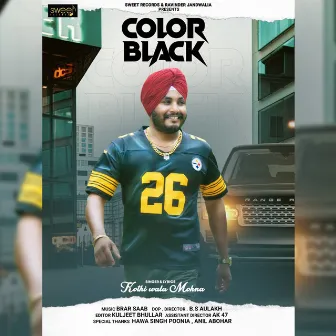 Color Black by Brar Saab