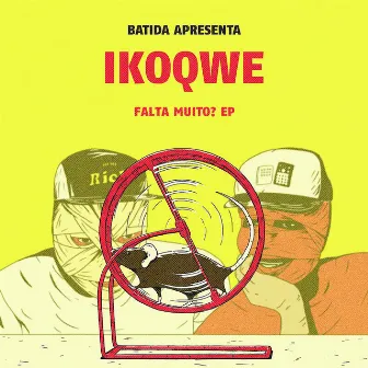 Falta Muito? EP by Ikonoklasta