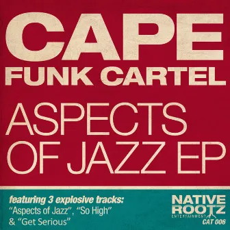 Aspects of Jazz by Cape Funk Cartel