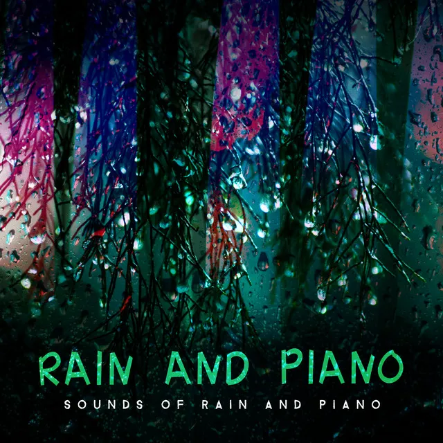 Rain and Piano