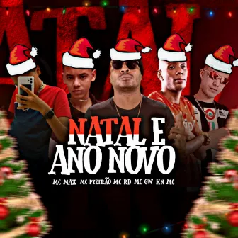 NATAL E ANO NOVO by Mc Pyetrão