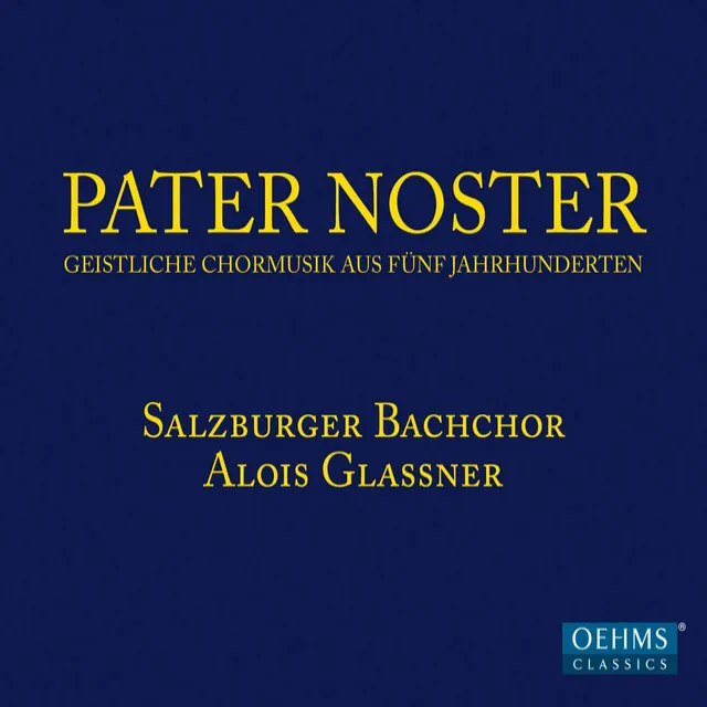 2 Latin Motets: No. 2, Pater noster