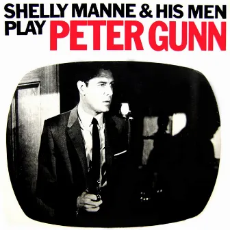 Peter Gunn by Shelly Manne