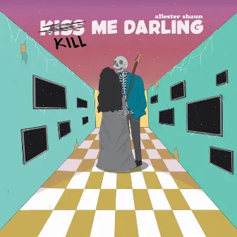 Kiss/Kill Me Darling by Allester Shaun