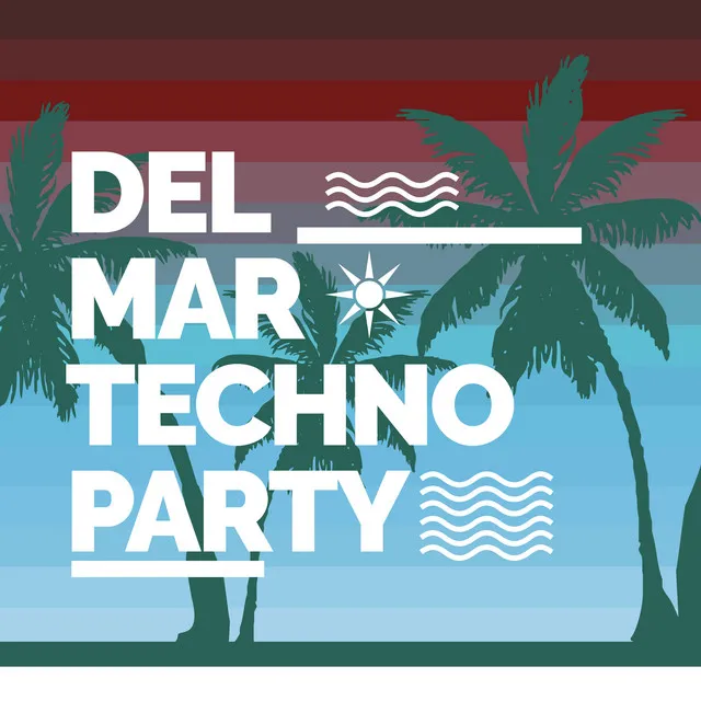 Del Mar Techno Party