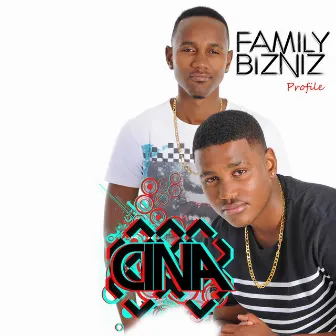 Family Bizniz by Cina