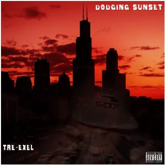 Dodging Sunset by Tre Exel