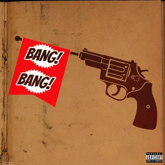 Bang Bang by 70th Street Carlos