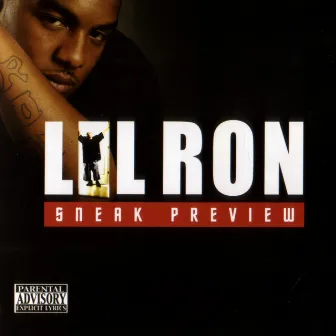 Sneak Preview by Lil Ron