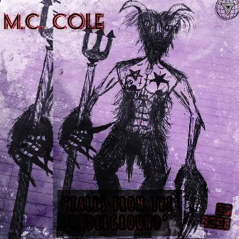 Tales from the Underground by M.C. Cole