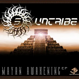 Mayan Awakening by Suntribe