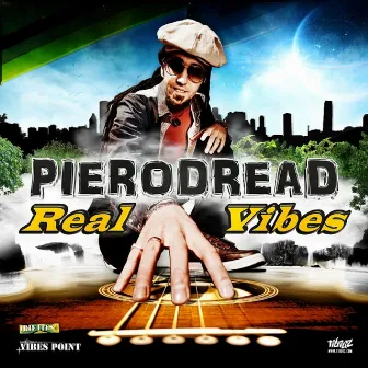 Real Vibes by PieroDread