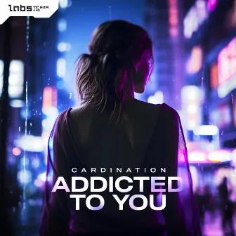 Addicted To You by Cardination