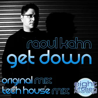 Get Down by Raoul Kahn