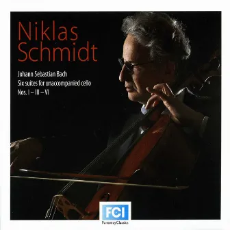 Bach: Cello Suites Nos. 1, 3 & 6 by Niklas Schmidt