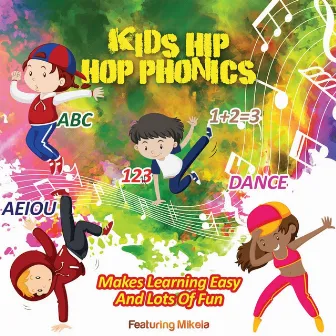 Kids Hip Hop Phonics by Mikela