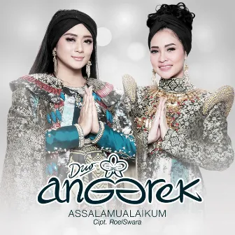 Assalamualaikum by Duo Anggrek