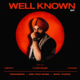 Well Known by Sahil Thapar