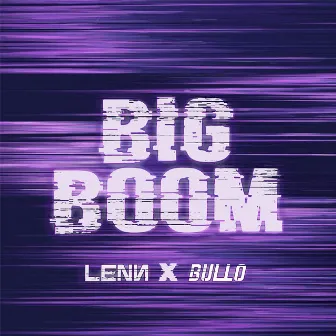 Big Boom by BULLO