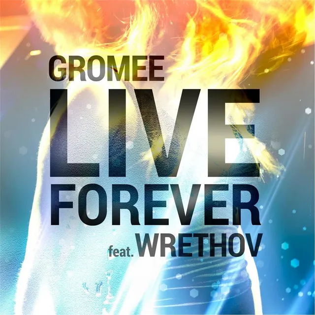 Live Forever (Acoustic Version) [feat. Wrethov]