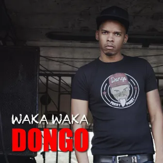 Waka Waka by Dongo