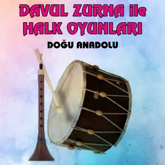 Davul Zurna İle Halk Oyunları (Doğu Anadolu) by Ali Erkan