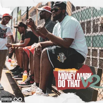 Do That V2 by Money Mark