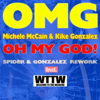 Oh My God by Kike Gonzalez