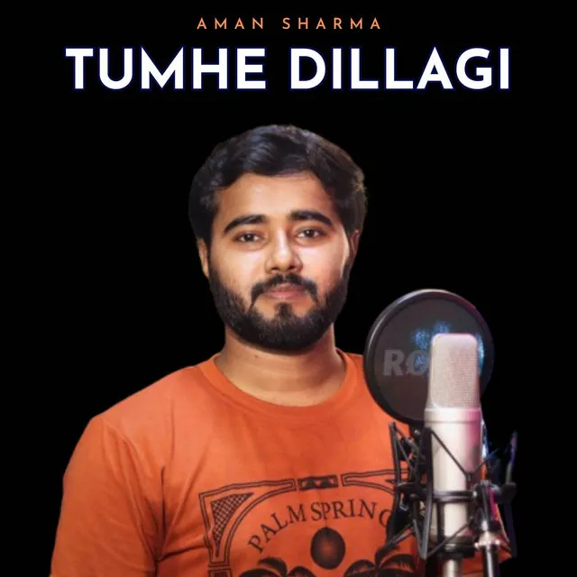 Tumhe Dillagi