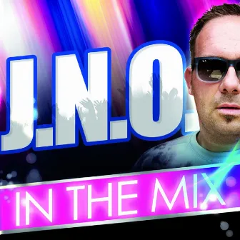 In the Mix by J.N.O.