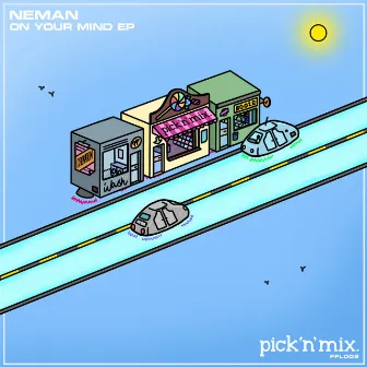 On Your Mind by NEMAN