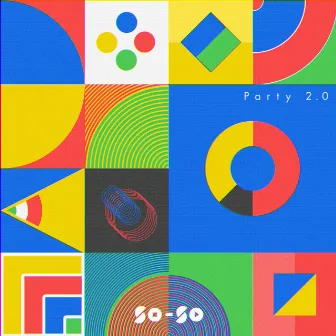 Party 2.0 by SO-SO