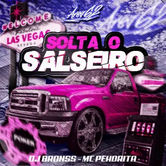 Solta o Salseiro by Mc Pehdrita