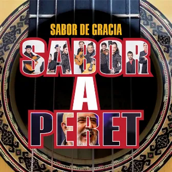 Sabor a Peret by Sabor De Gracia