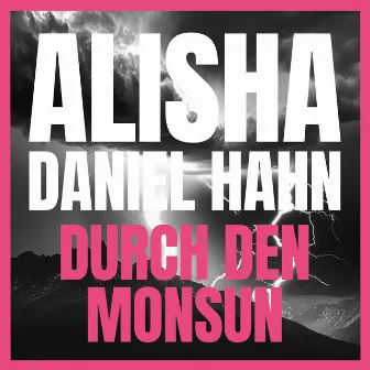 Durch den Monsun by Daniel Hahn