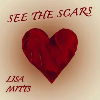 See the Scars by Unknown Artist