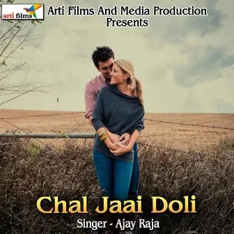 Chal Jaai Doli by Ajay Raja