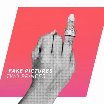 Two Princes (Radio Mix) by Fake Pictures