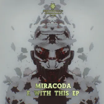 F. With This EP by Miracoda