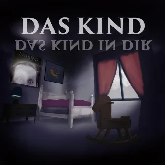 Das Kind In Dir by Das Kind