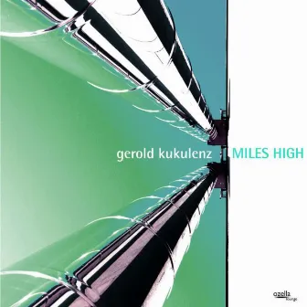 Miles High by Gerold Kukulenz