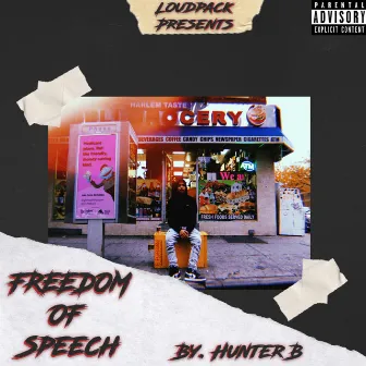 Freedom of Speech by Hunter B