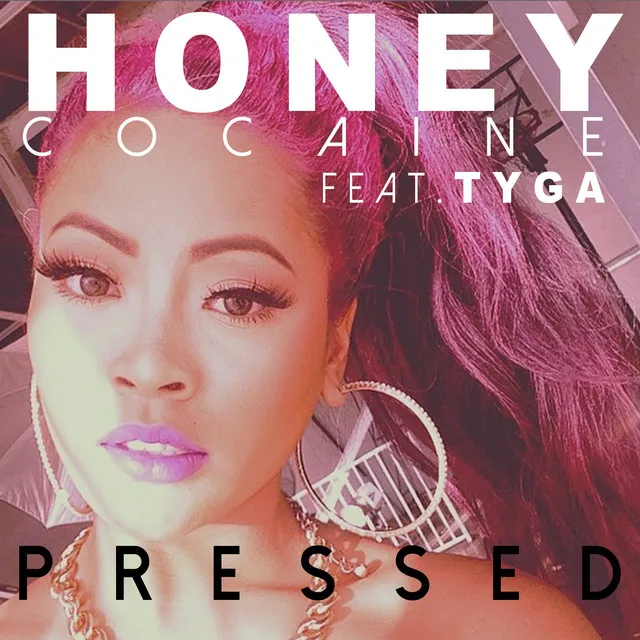 Pressed (feat. Tyga)