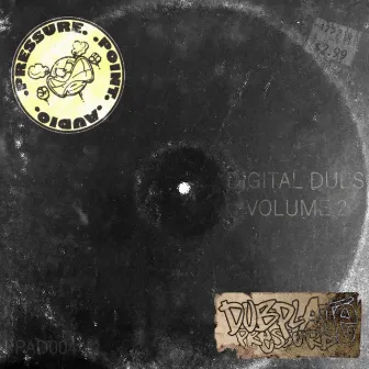 Digital Dubs Volume 2 by Dubplate Pressure