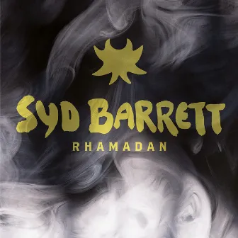 Rhamadan (2010 Mix) by Syd Barrett